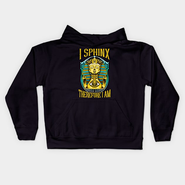 Cute & Funny I Sphinx Therefore I Am Pun Egyptian Kids Hoodie by theperfectpresents